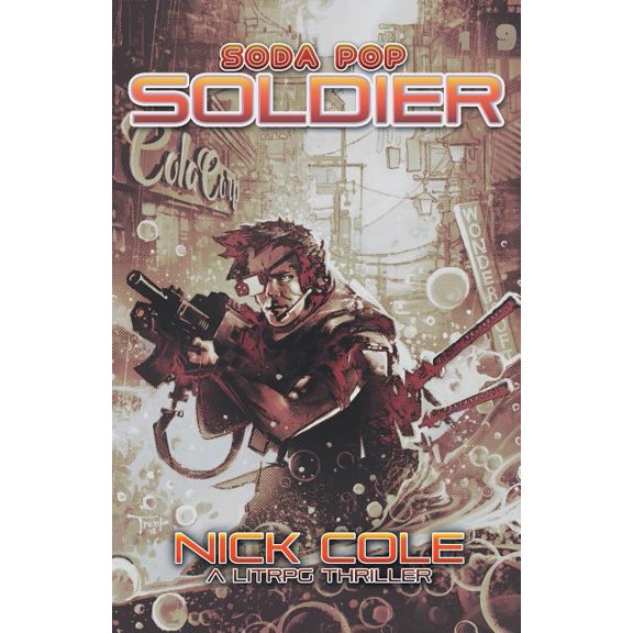 Soda Pop Soldier Soda Pop Soldier, Book 1, (Paperback)