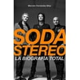 thumbnail image 1 of Soda Stereo : Al Biografia Total, 1 of 1