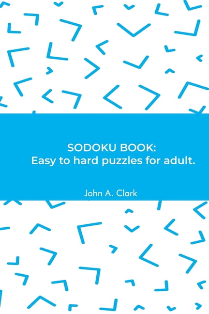 Sodoku Book: Easy to hard puzzles for adult. (Paperback) - Walmart.com