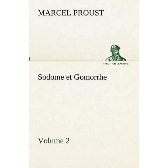 Sodome et Gomorrhe-Volume 2 (Paperback)