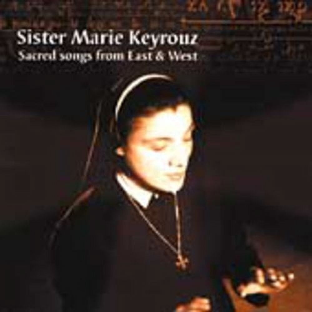 Soeur Marie Keyrouz - Sacred Songs from East & West - CD