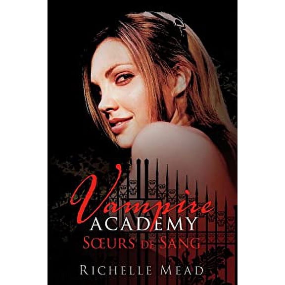 Pre-Owned Vampire Academy, Tome 1 (French Edition) (Paperback) 2362310000 9782362310003