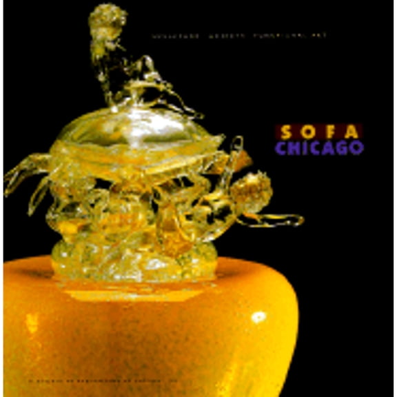 Sofa Chicago 1999 : Sculpture Objects Functional Art