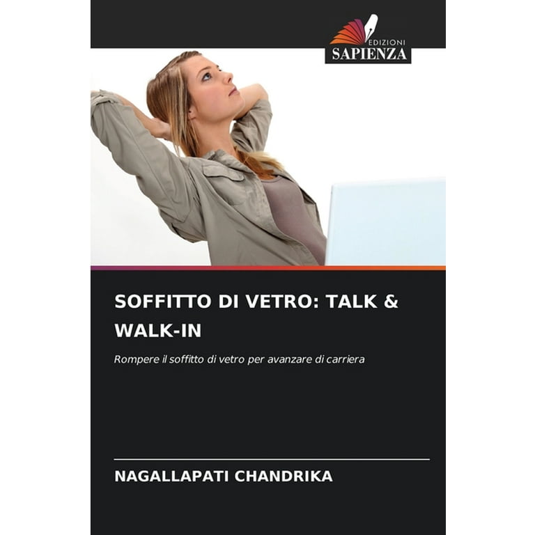 Soffitto Di Vetro: Talk & Walk-In (Paperback)