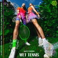 thumbnail image 1 of Sofi Tukker - Wet Tennis - Music & Performance - Vinyl, 1 of 1