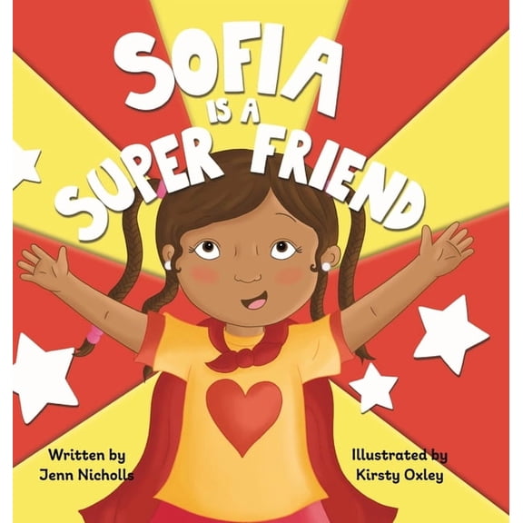 Sofia Is A Super Friend, (Hardcover)