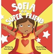 Sofia Is A Super Friend, Hardcover
