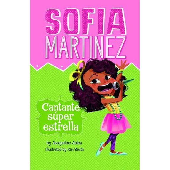 Sofia Martinez En Español: Cantante Súper Estrella (Hardcover)