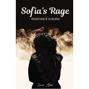 Sofias Rage Resistance Is Born, Paperback