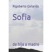 Sofia de hija a madre, Paperback