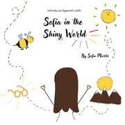 Sofia in the Shiny World, Paperback