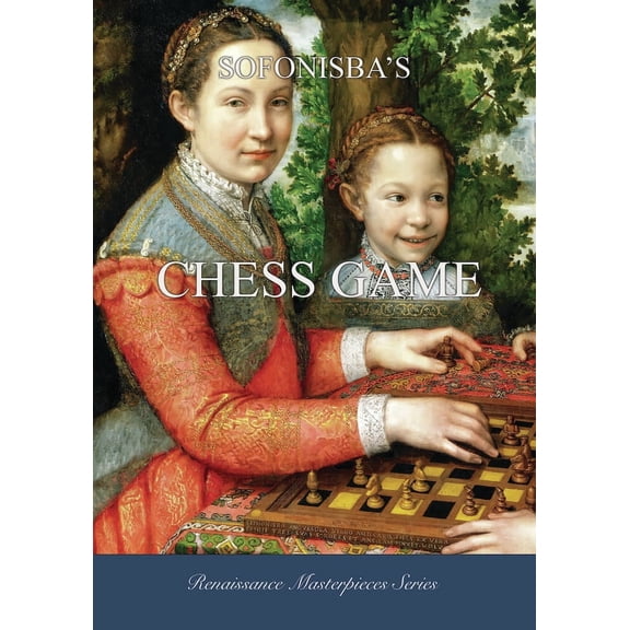 Sofonisba's Chess Game