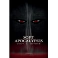 thumbnail image 1 of Soft Apocalypses (Paperback), 1 of 1