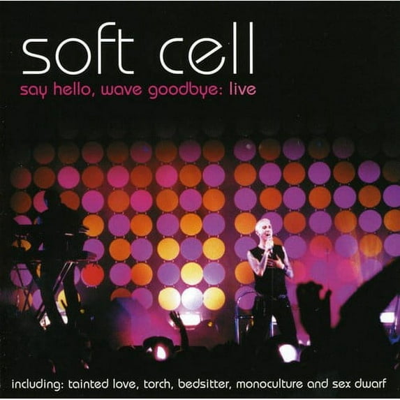 Soft Cell - Say Hello Wave Goodbye Live - Music & Performance - CD