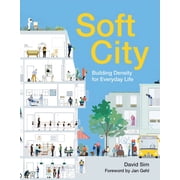 Soft City Building Density for Everyday Life, Paperback