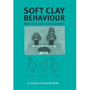 Pre-Owned Soft Clay Behaviour Analysis & Assessmen, (Hardcover)