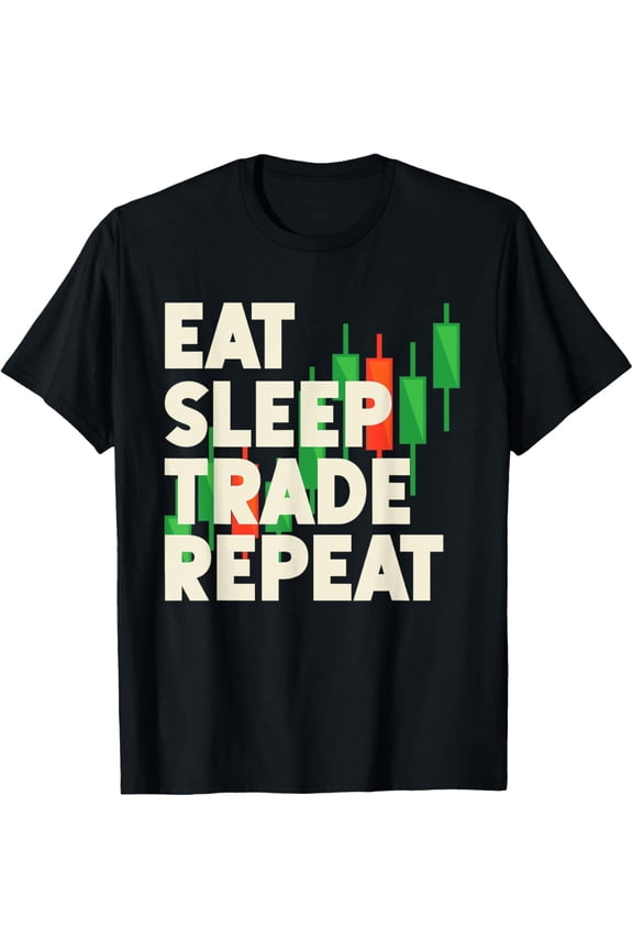 Soft Cotton - Eat Sleep Trade Repeat Investor Trading Stock Market Trader T-Shirt