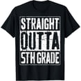 thumbnail image 1 of Soft Cotton - Straight Outta 5th Grade Shirt Kids Fifth Grade Graduation T-Shirt, 1 of 4