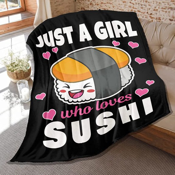 Soft Flannel Blanket Just Girl Loves Sushi Lightweight Plush Throw Air Conditioner Quilt for Women Men Couch Bed Sofa Decorative Blankets 80"x60"s