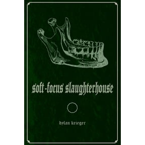Soft-Focus Slaughterhouse, (Paperback)