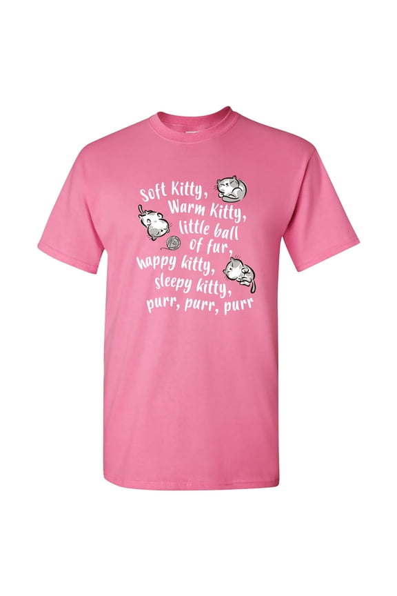 Soft Kitty - Funny Cat Show T Shirt - Large - Azalea