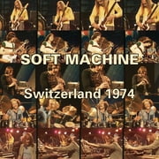 Soft Machine - Switzerland 1974 - Music & Performance - CD