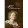 thumbnail image 1 of Soft Matter: The Stuff That Dreams Are Made of, (Paperback), 1 of 1