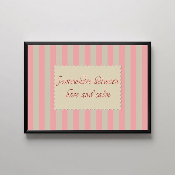 Soft Pink Striped Calm Quote Minimalist Decor Poster