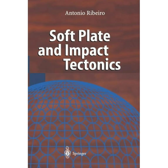 Soft Plate and Impact Tectonics, (Paperback)