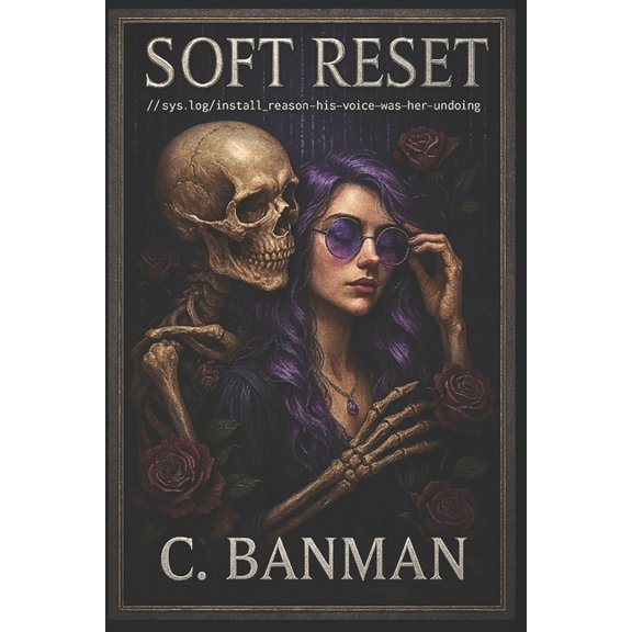 Soft Reset Soft Reset: //sys.log/install_reason=she-only-downloaded-it-for-a-laugh, Book 1, (Paperback)