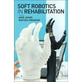 thumbnail image 1 of Soft Robotics in Rehabilitation, (Paperback), 1 of 1