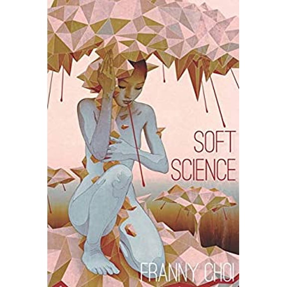 Pre-Owned Soft Science (Paperback) 1938584996 9781938584992