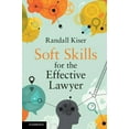 thumbnail image 1 of Soft Skills for the Effective Lawyer, (Hardcover), 1 of 1