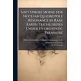 thumbnail image 1 of Soft Sphere Model for Nuclear Quadrupole Resonance in Rare Earth Trichlorides Under Hydrostatic Preassure, (Paperback), 1 of 1