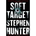 thumbnail image 1 of Pre-Owned Soft Target (Ray Cruz, Book 2) (Paperback) 1451675348 9781451675344, 1 of 1