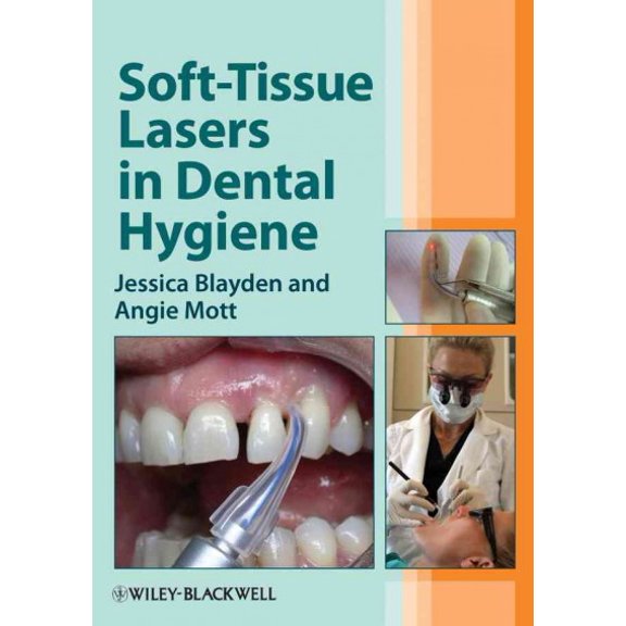 Pre-Owned Soft-Tissue Lasers in Dental Hygiene