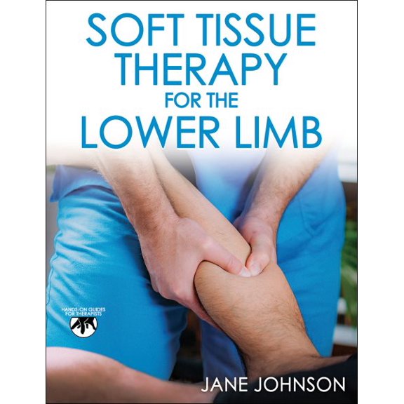 Pre-Owned Soft Tissue Therapy for the Lower Limb, (Paperback)