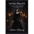 thumbnail image 1 of Soft Voice, Sharp Will: How Introverted Goths Command Rooms Without Raising Their Tone, (Paperback), 1 of 1