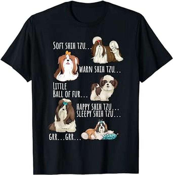 Soft Warn Shih Tzu Ball Of Fur Happy and Sleepy Shih Tzu T-Shirt ...