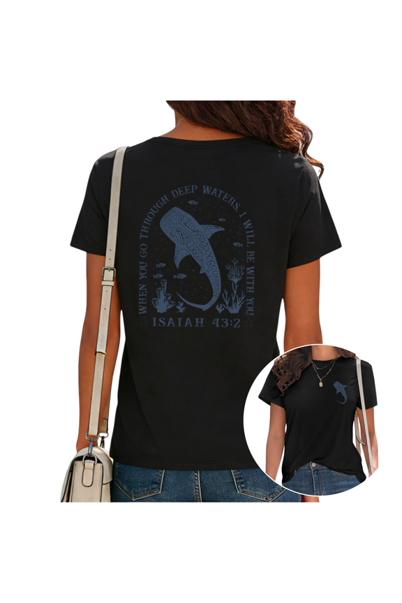 Soft When You Go Through Deep Waters Whale Shark Graphic Tees T-shirt Isaiah 43:2 Christian Tops Black S-5XL