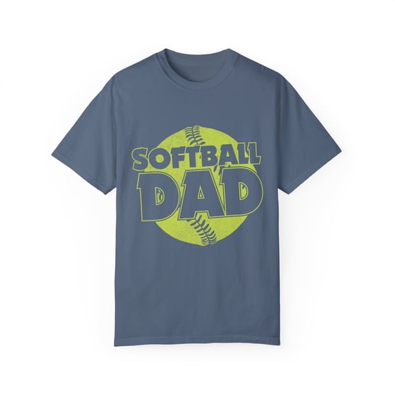 Softball Dad Catcher Supports Pitchers Appreciation Quote Gift Cool Softball Enthusiasts Saying Men Women Unisex Garment-Dyed T-shirt