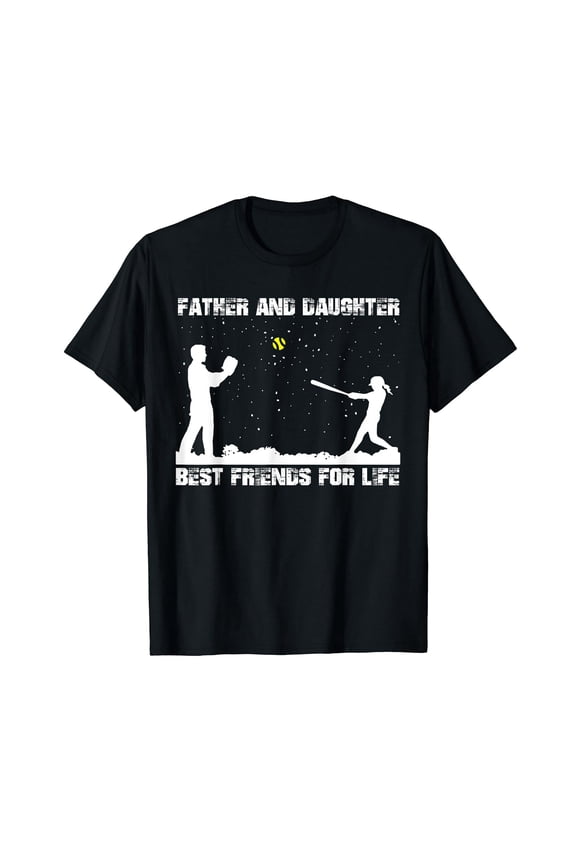 Softball Dad Daughter Graphic Best Friends For Life Unisex Cotton T-Shirt