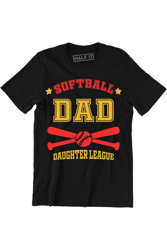 Softball Dad Daughter League - Funny Baseball Gift From Son Men's T-Shirt