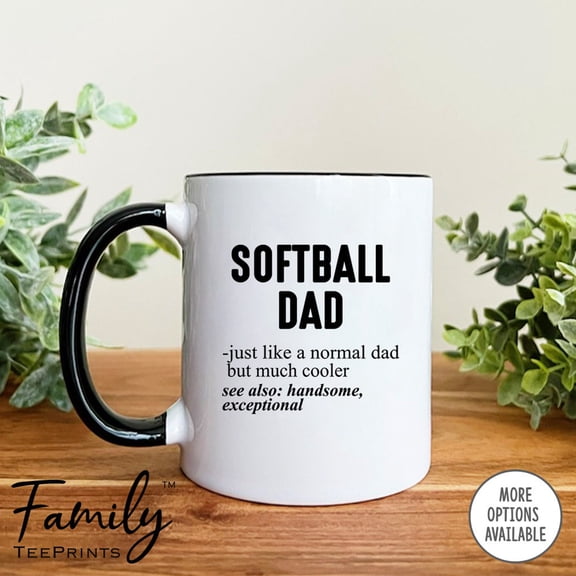 Softball Dad Just Like A Normal Dad Coffee Mug Softball Dad Gift Funny Softball Dad Mug Gi