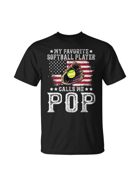 Softball Dad My Favorite Softball Player Calls Me Pop Gift For Mens Unisex TShirt