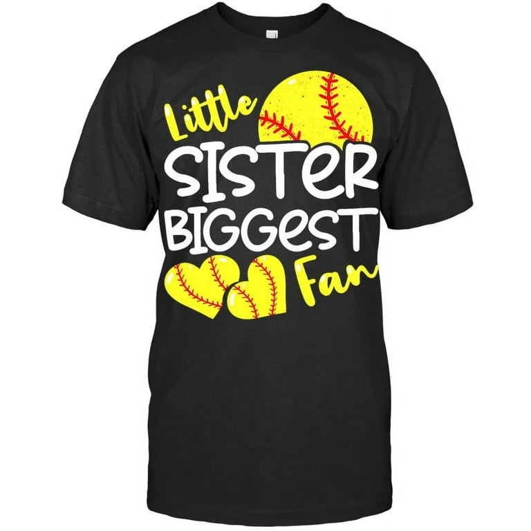 Softball-Little Sister Biggest Fan T-Shirt Softball-Little Sister Biggest Fan T-Shirt