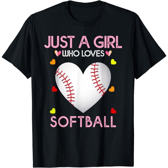 Softball Lover Women Gift Just A Girl Who Loves Softball T-Shirt