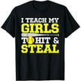 thumbnail image 1 of Softball Mom Softball Dad I Teach My Girls To Hit And Steal T-Shirt, 1 of 3