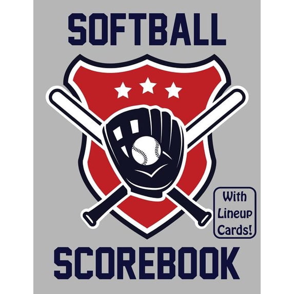 Softball Scorebook With Lineup Cards: 50 Scorecards For Softball Games