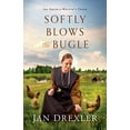 thumbnail image 1 of Pre-Owned Softly Blows the Bugle (Paperback) 0800729331 9780800729332, 1 of 1
